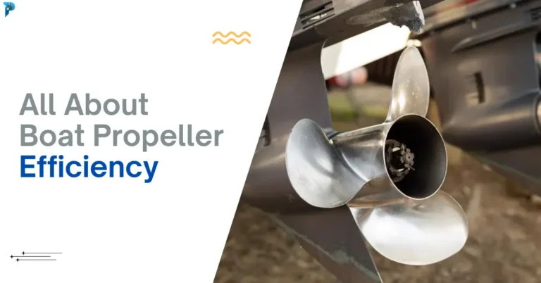 All About Boat Propeller Efficiency