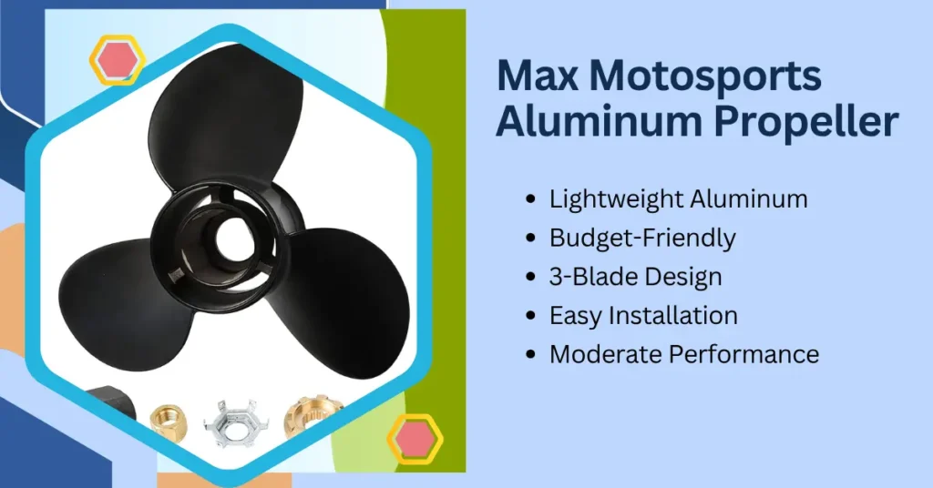 Max Motosports Aluminum Propeller 13.25 x 17 – Best Budget Option