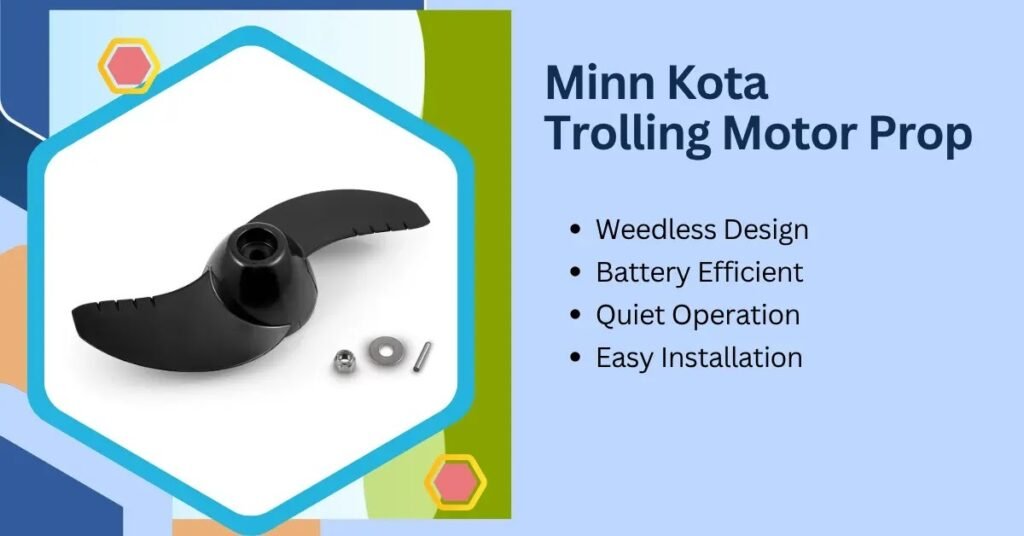 1. Minn Kota Weed-Cutting Trolling Motor Prop
