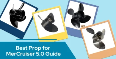 Best Prop for MerCruiser 5.0 Guide