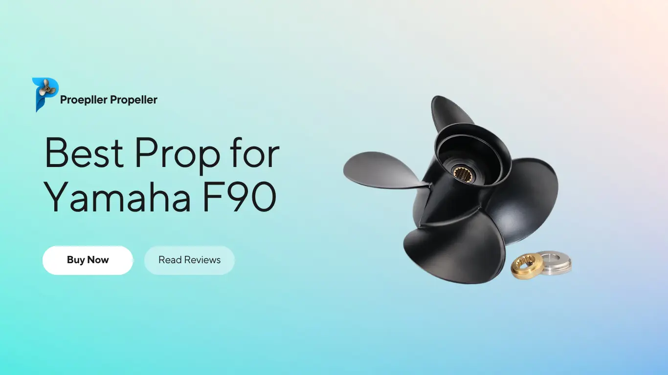 Best Prop for Yamaha F90