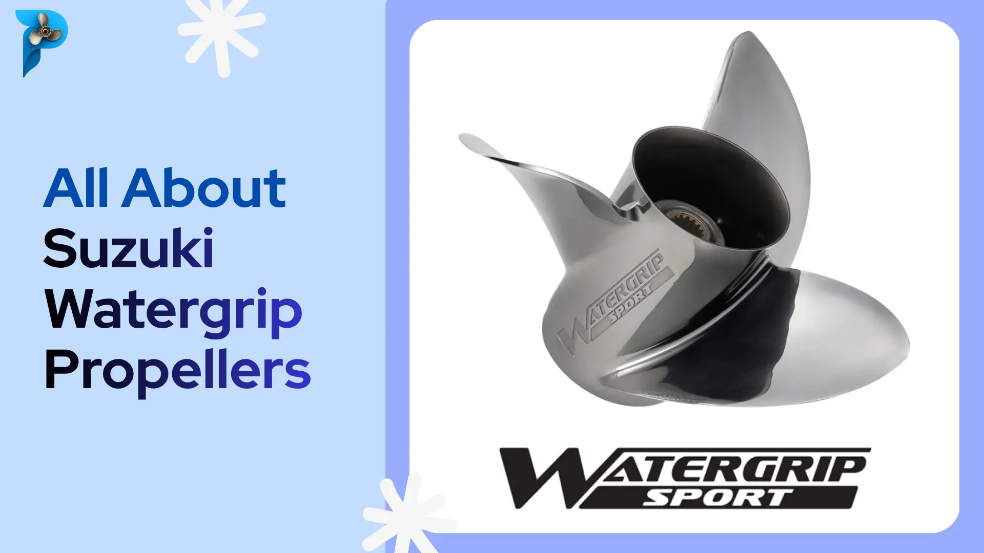 All About Suzuki Watergrip Propellers
