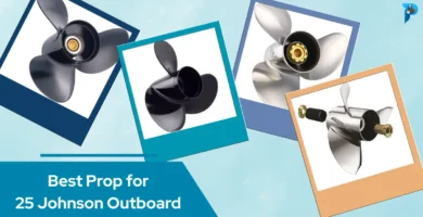 Best Prop for 25 Johnson Outboard