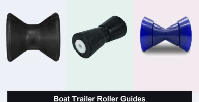 6 Best Boat Trailer Roller Guides for 2026