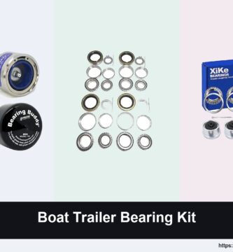 5 Best Boat Trailer Bearing Kits in 2026